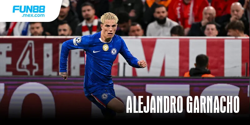 Alejandro Garnacho nổi đình đám